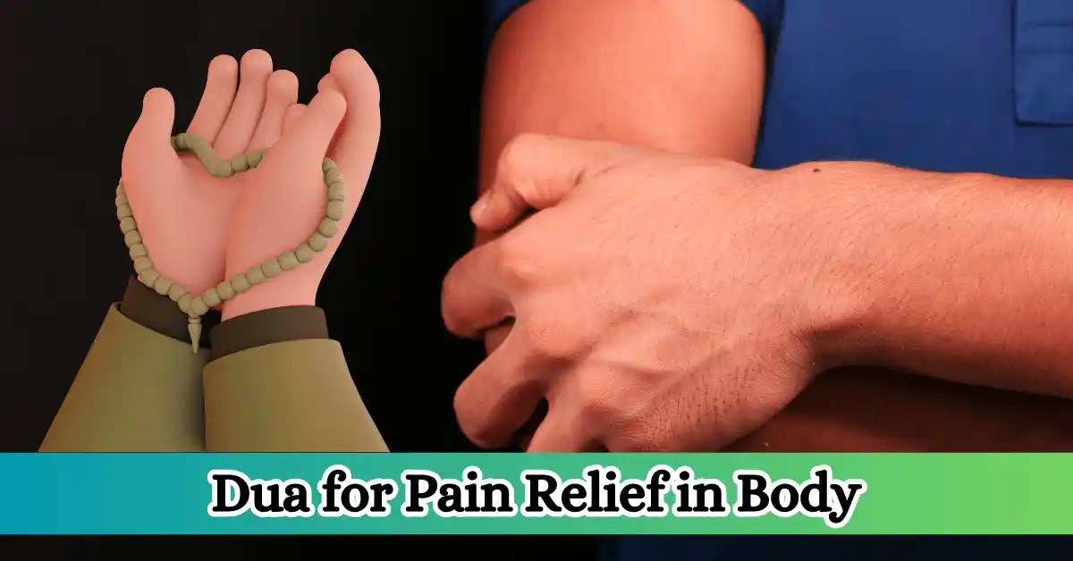 Dua for Pain Relief in Body from Hadith